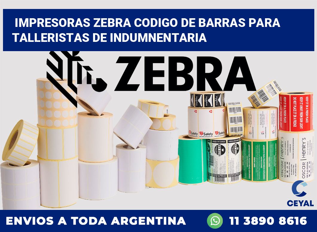 impresoras zebra codigo de barras para Talleristas de indumnentaria