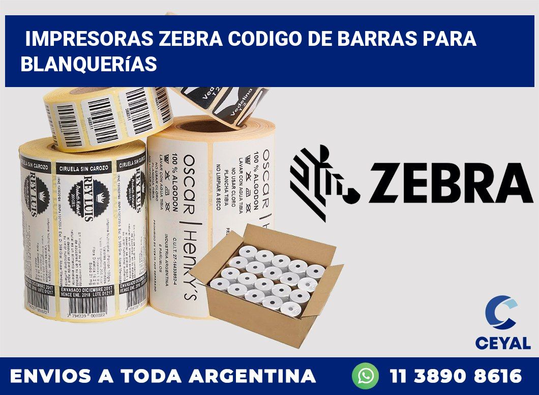 impresoras zebra codigo de barras para blanquerías