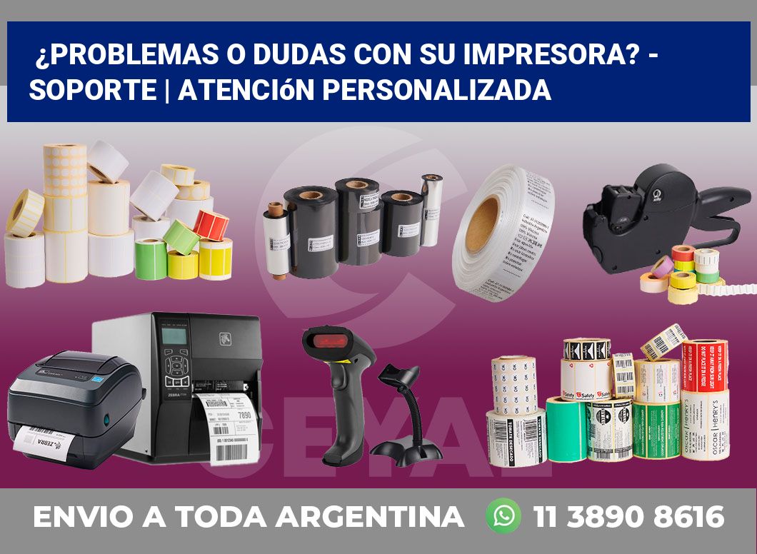 ¿Problemas o dudas con su impresora? – Soporte | Atención personalizada