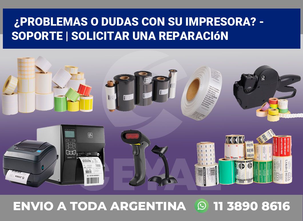 ¿Problemas o dudas con su impresora? – Soporte | Solicitar una reparación