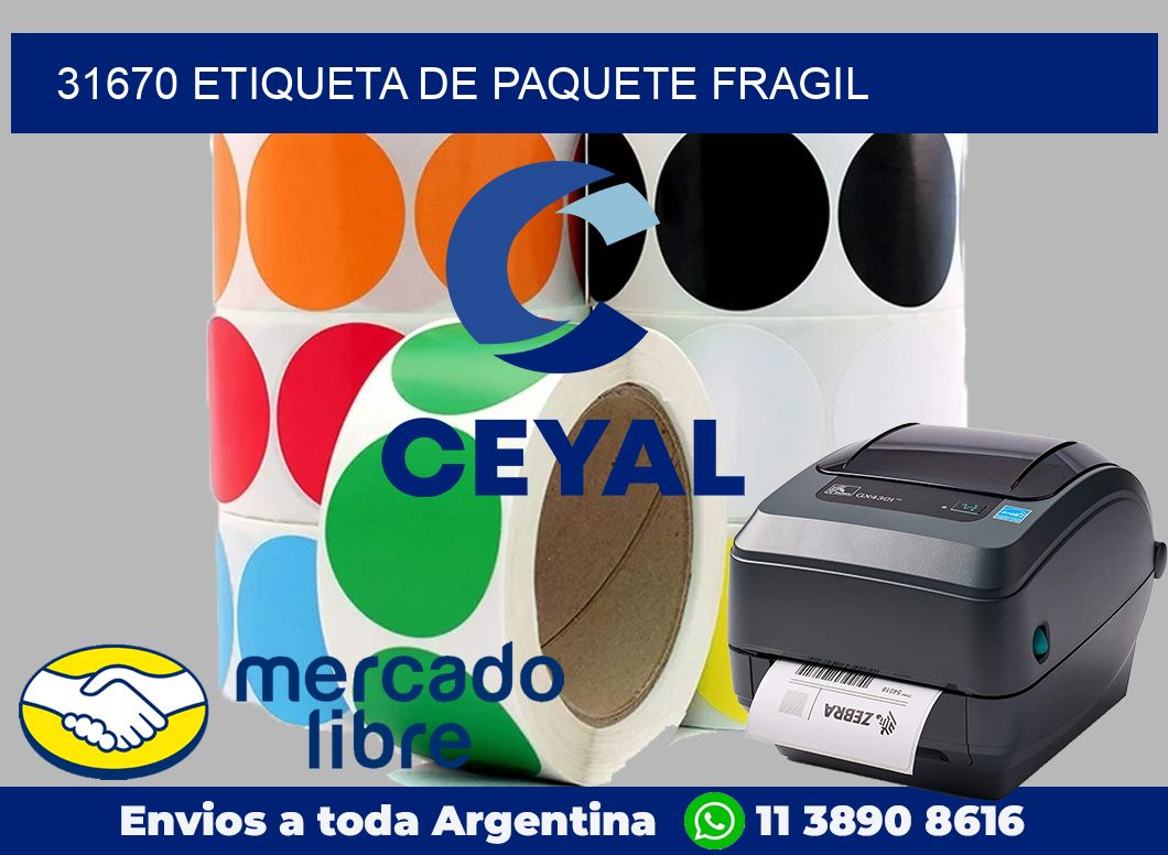 31670 Etiqueta de paquete fragil