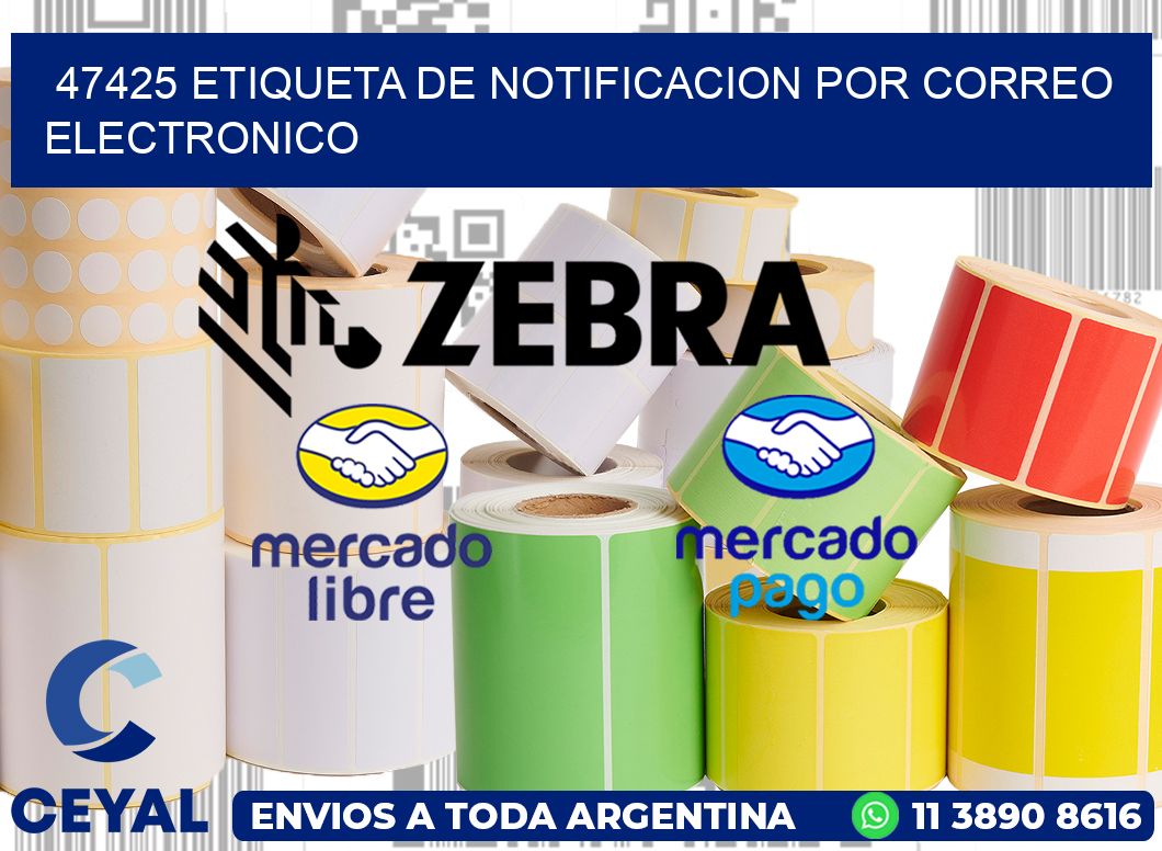 47425 Etiqueta de notificacion por correo electronico