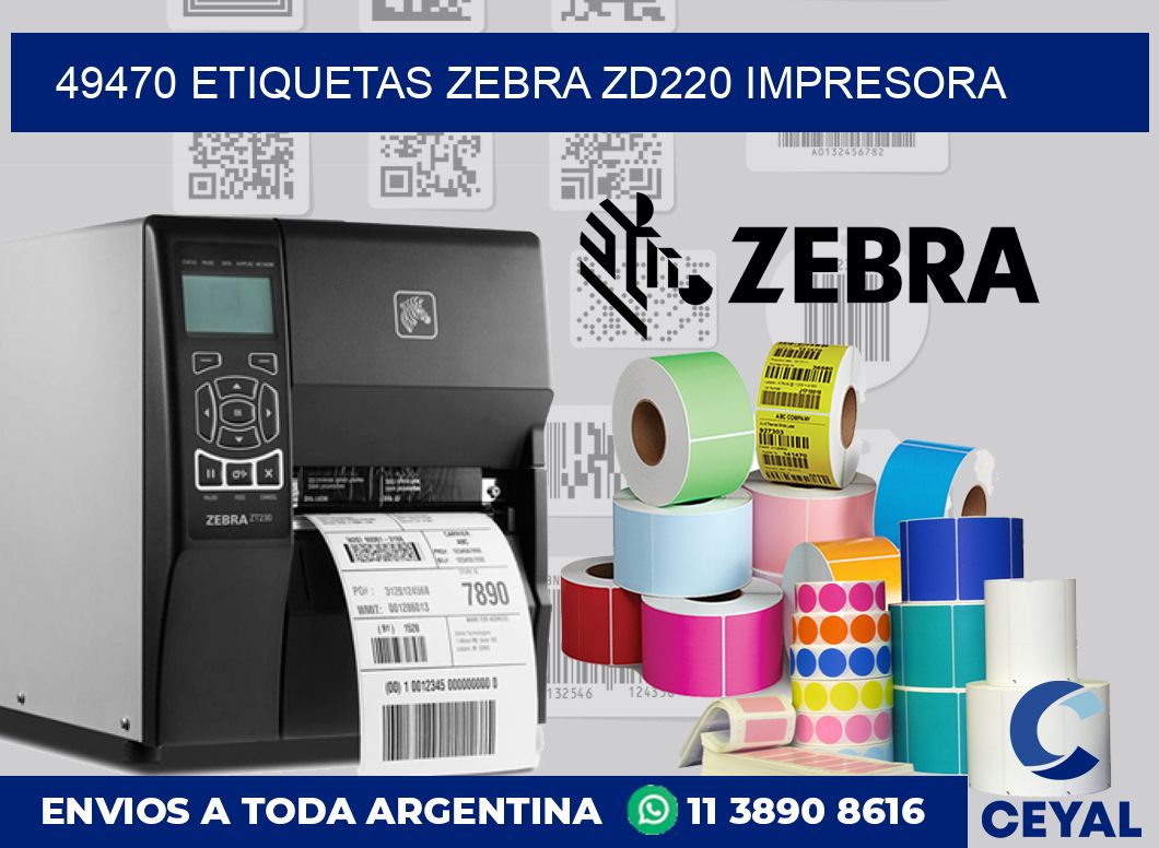49470 etiquetas Zebra zd220 impresora