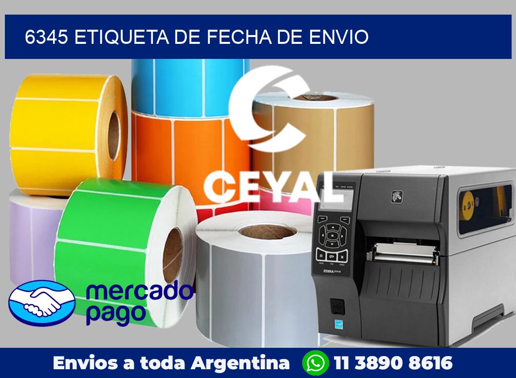 6345 Etiqueta de fecha de envio