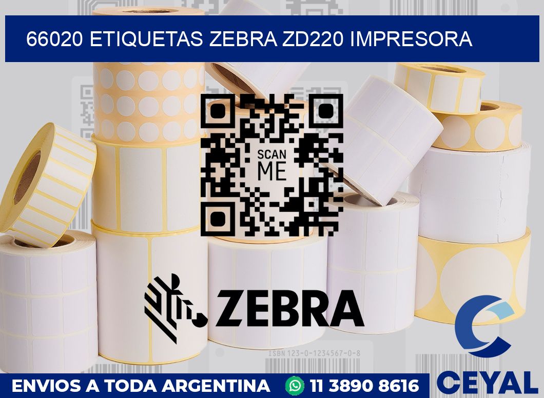 66020 etiquetas Zebra zd220 impresora