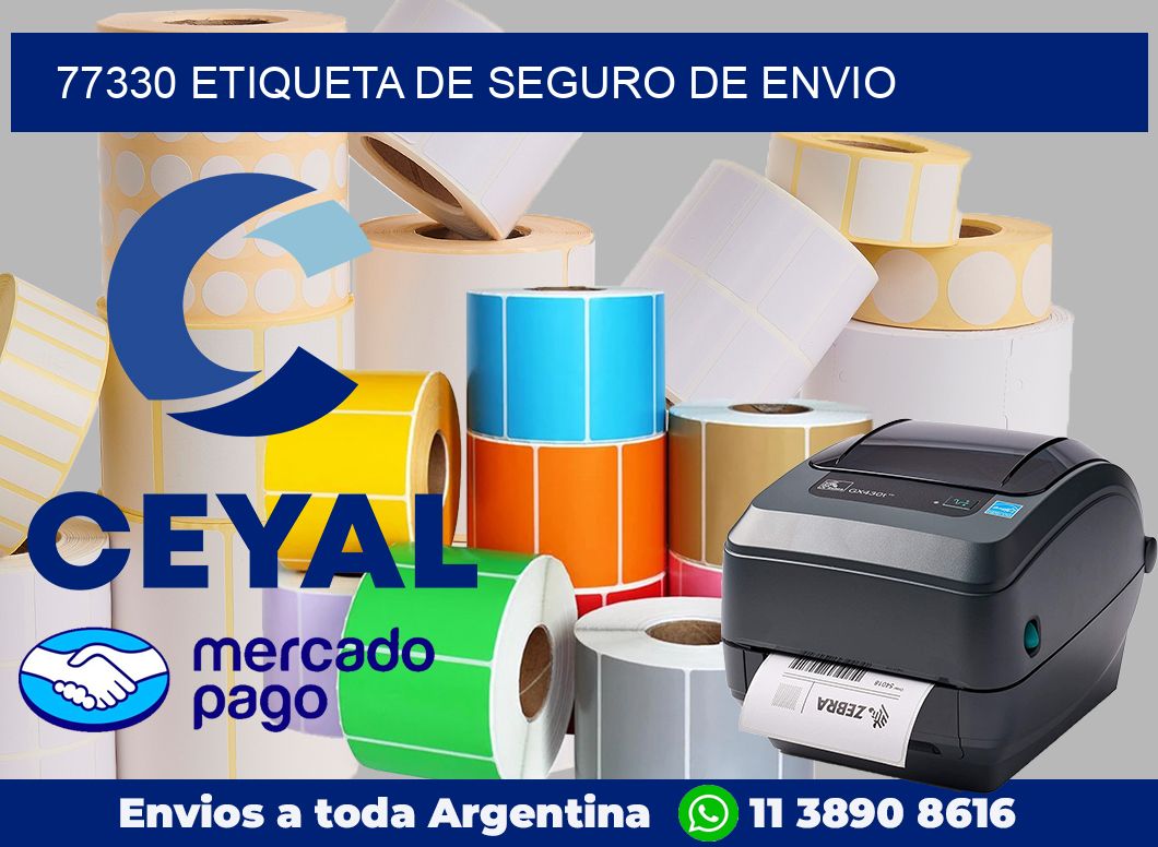 77330 Etiqueta de seguro de envio
