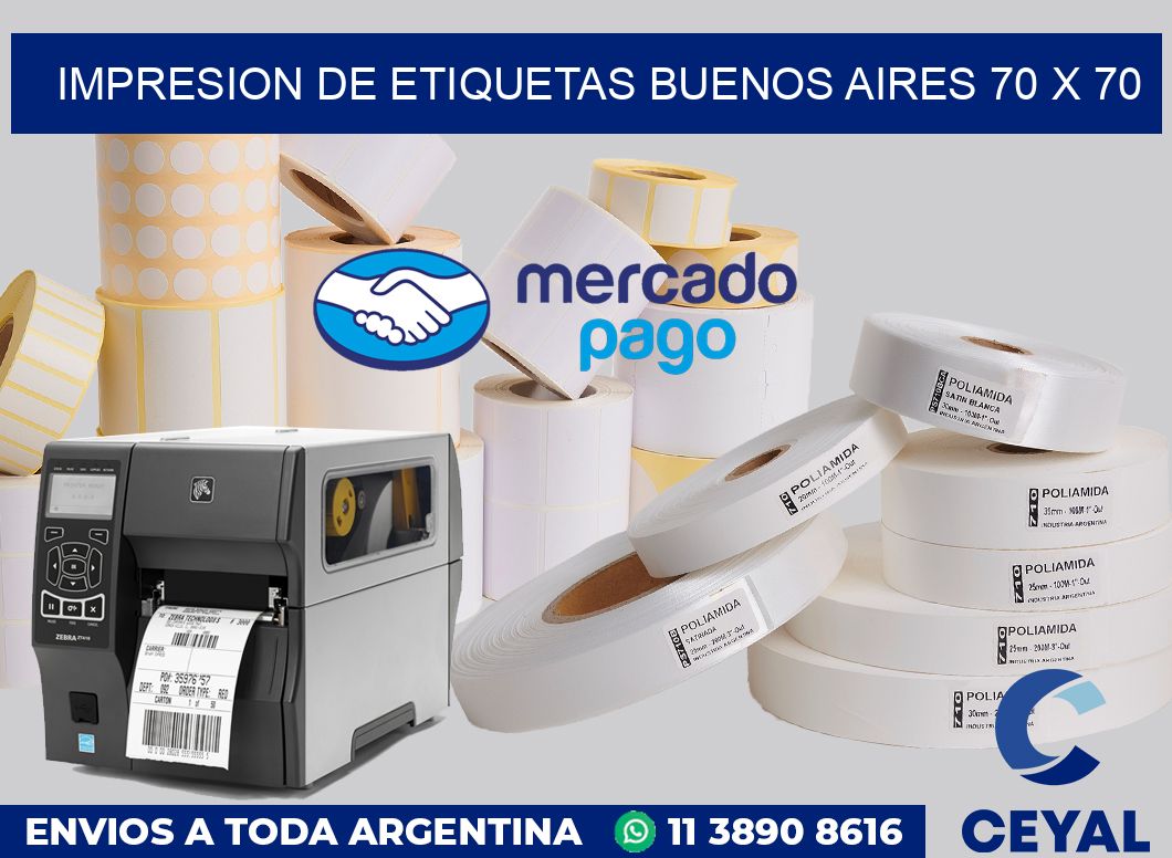 Impresion de etiquetas Buenos Aires 70 x 70