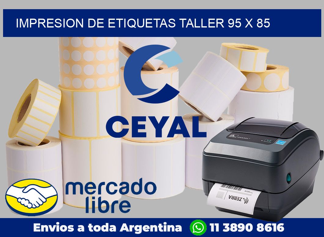 Impresion de etiquetas taller 95 x 85