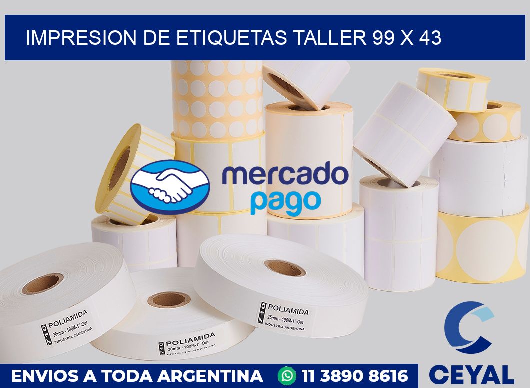 Impresion de etiquetas taller 99 x 43