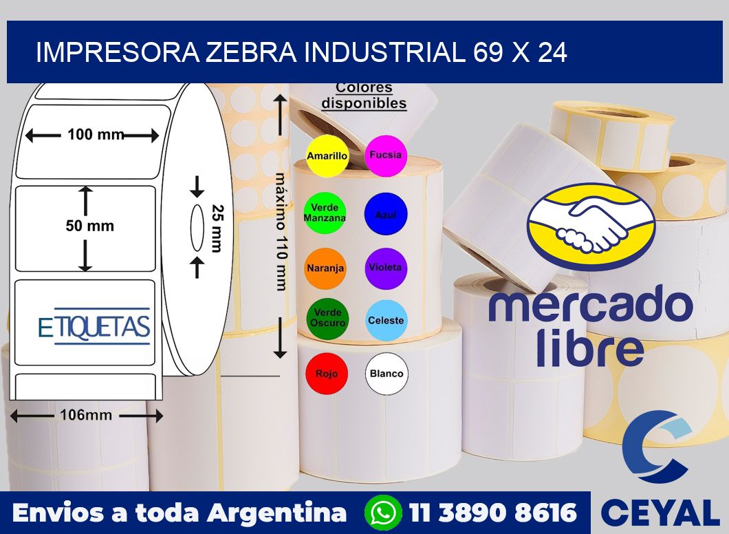 Impresora Zebra industrial 69 x 24