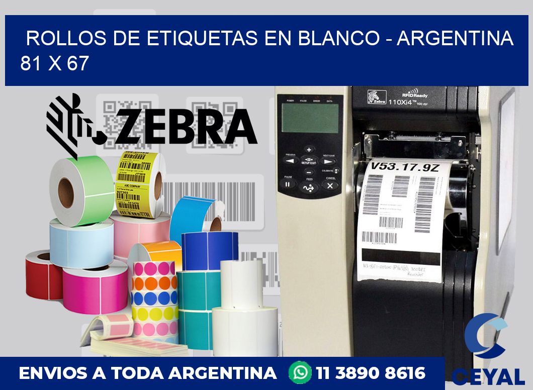 Rollos de etiquetas en blanco – Argentina 81 x 67