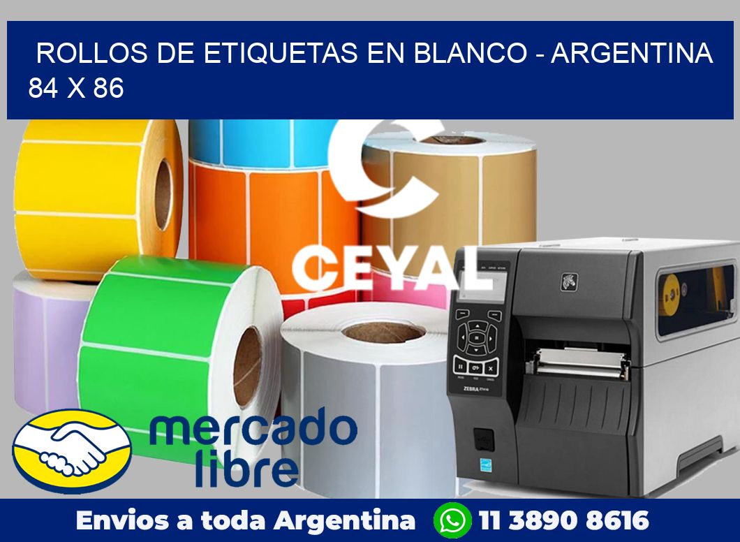 Rollos de etiquetas en blanco – Argentina 84 x 86