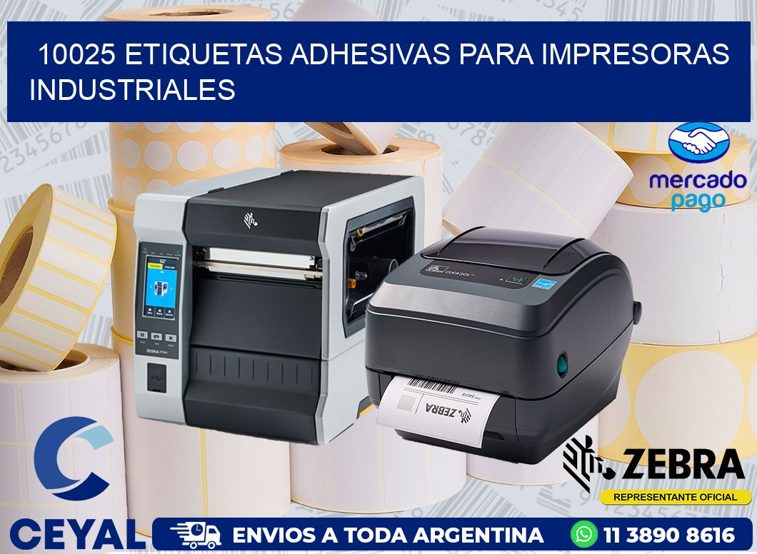 10025 ETIQUETAS ADHESIVAS PARA IMPRESORAS INDUSTRIALES