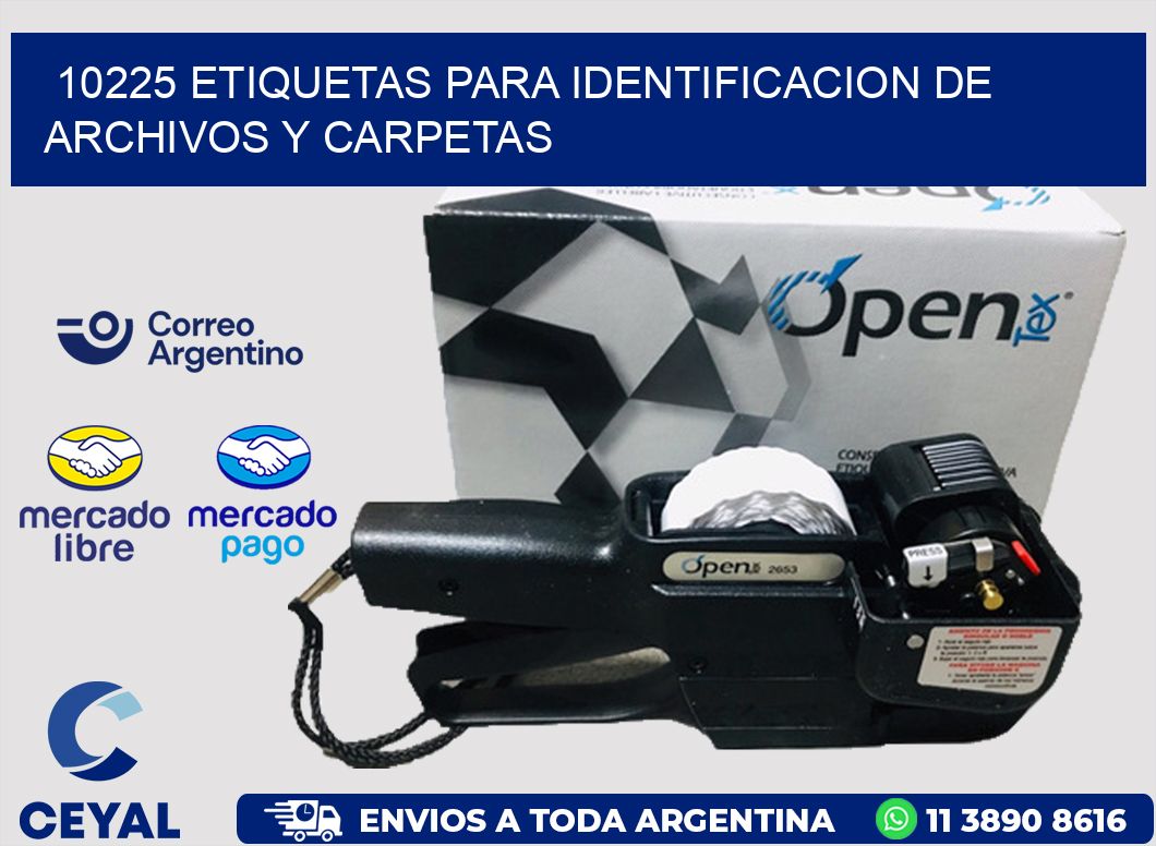 10225 ETIQUETAS PARA IDENTIFICACION DE ARCHIVOS Y CARPETAS