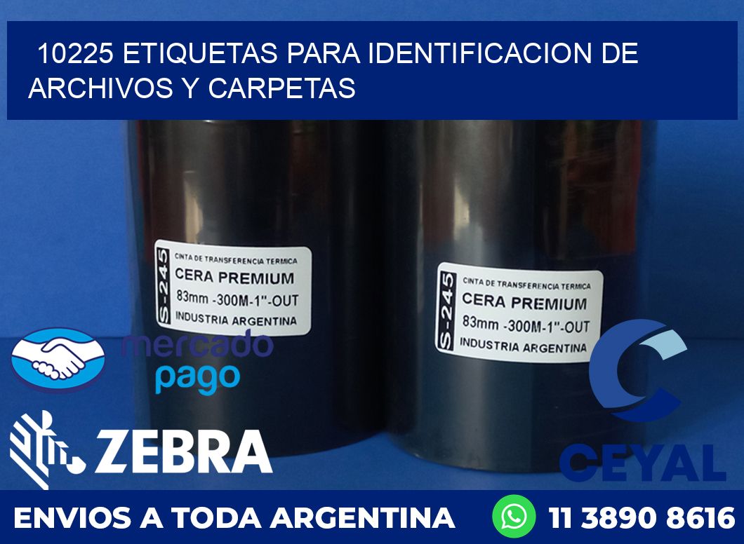 10225 ETIQUETAS PARA IDENTIFICACION DE ARCHIVOS Y CARPETAS