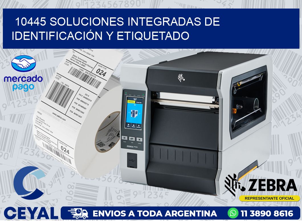 10445 SOLUCIONES INTEGRADAS DE IDENTIFICACIÓN Y ETIQUETADO