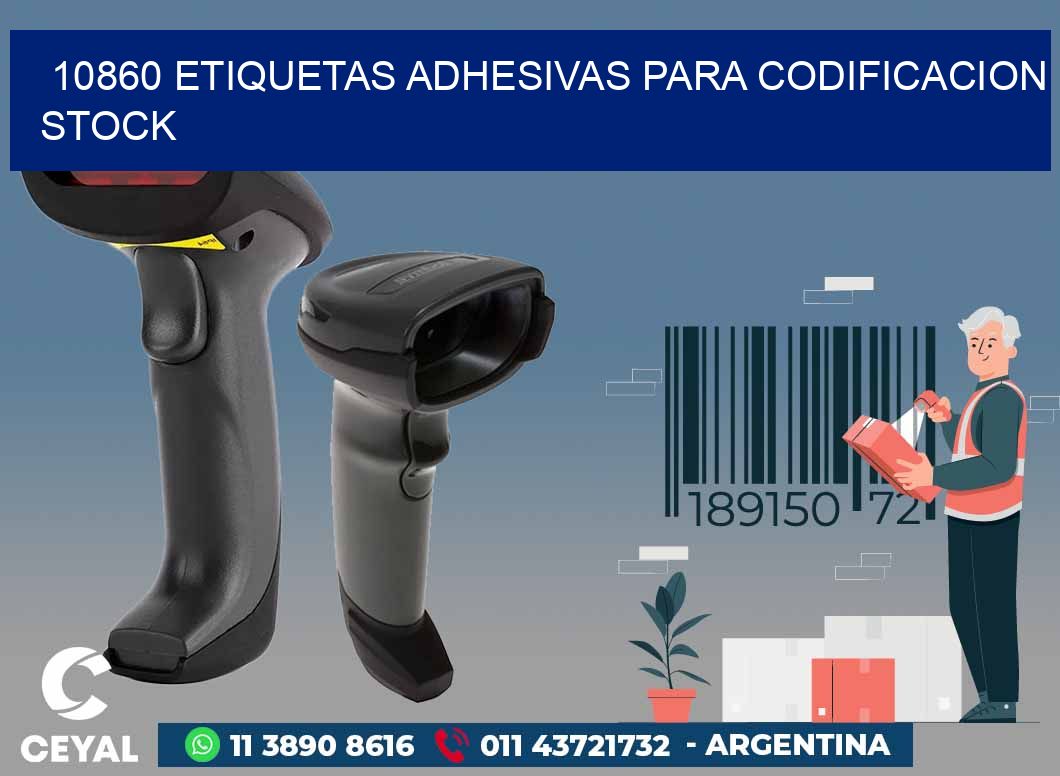 10860 ETIQUETAS ADHESIVAS PARA CODIFICACION STOCK