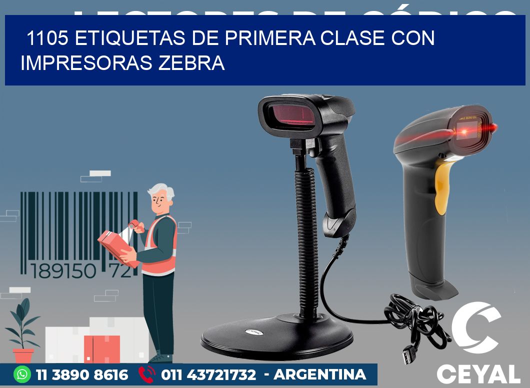 1105 ETIQUETAS DE PRIMERA CLASE CON IMPRESORAS ZEBRA