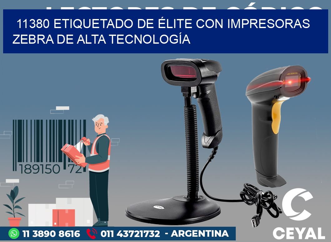 11380 ETIQUETADO DE ÉLITE CON IMPRESORAS ZEBRA DE ALTA TECNOLOGÍA