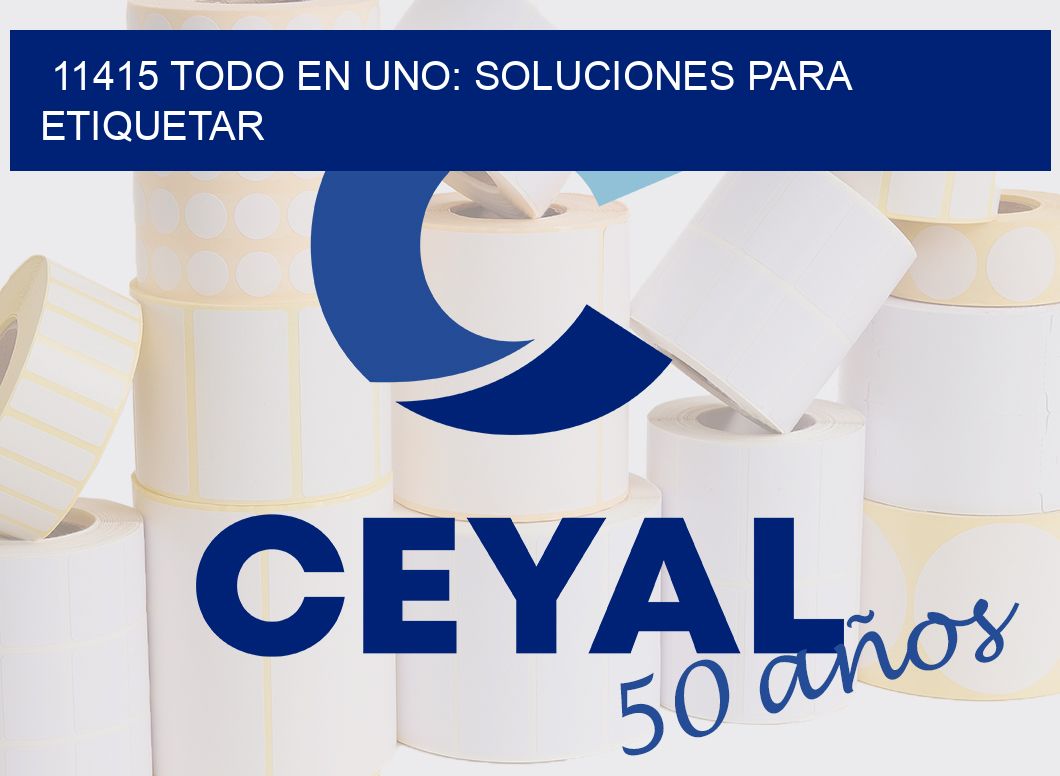 11415 TODO EN UNO: SOLUCIONES PARA ETIQUETAR