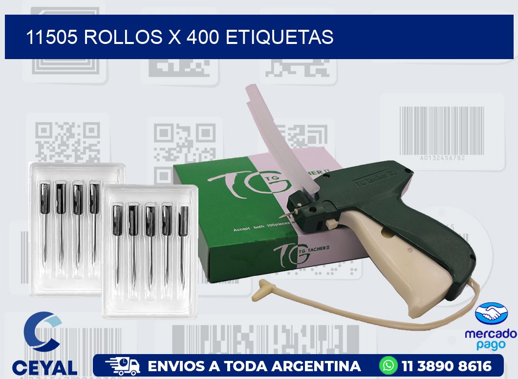 11505 ROLLOS X 400 ETIQUETAS
