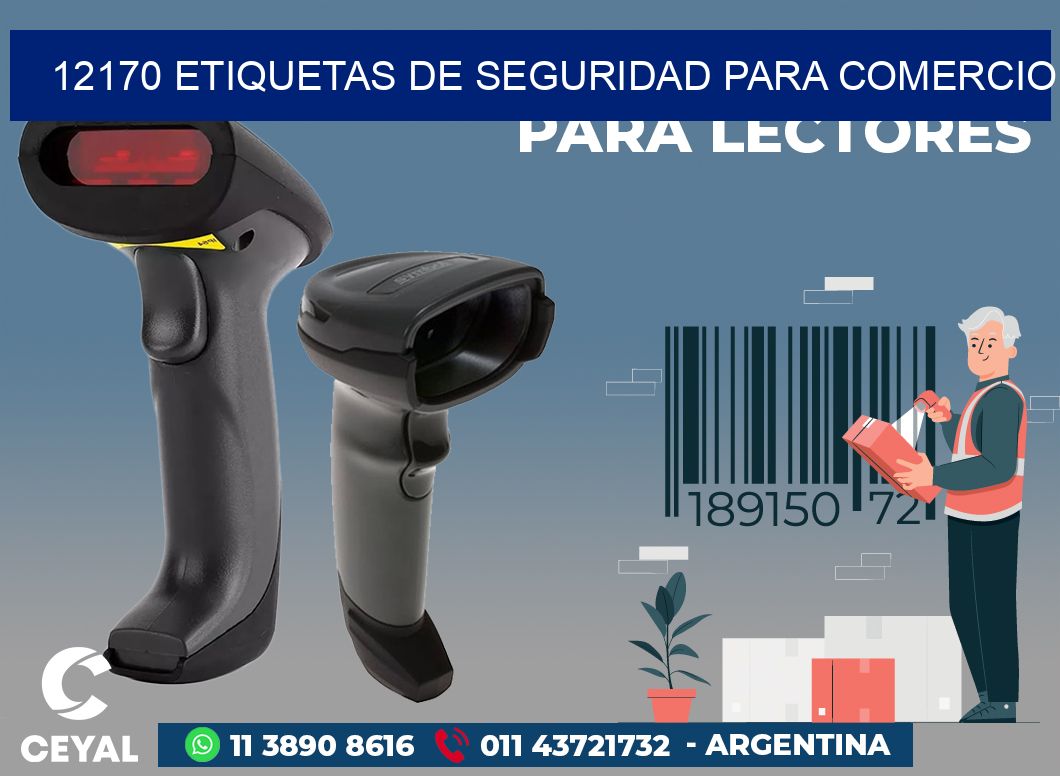 12170 ETIQUETAS DE SEGURIDAD PARA COMERCIO