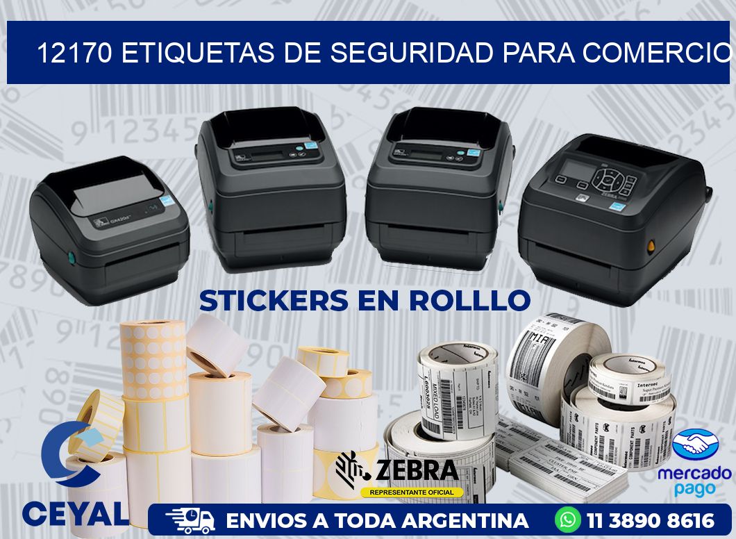 12170 ETIQUETAS DE SEGURIDAD PARA COMERCIO