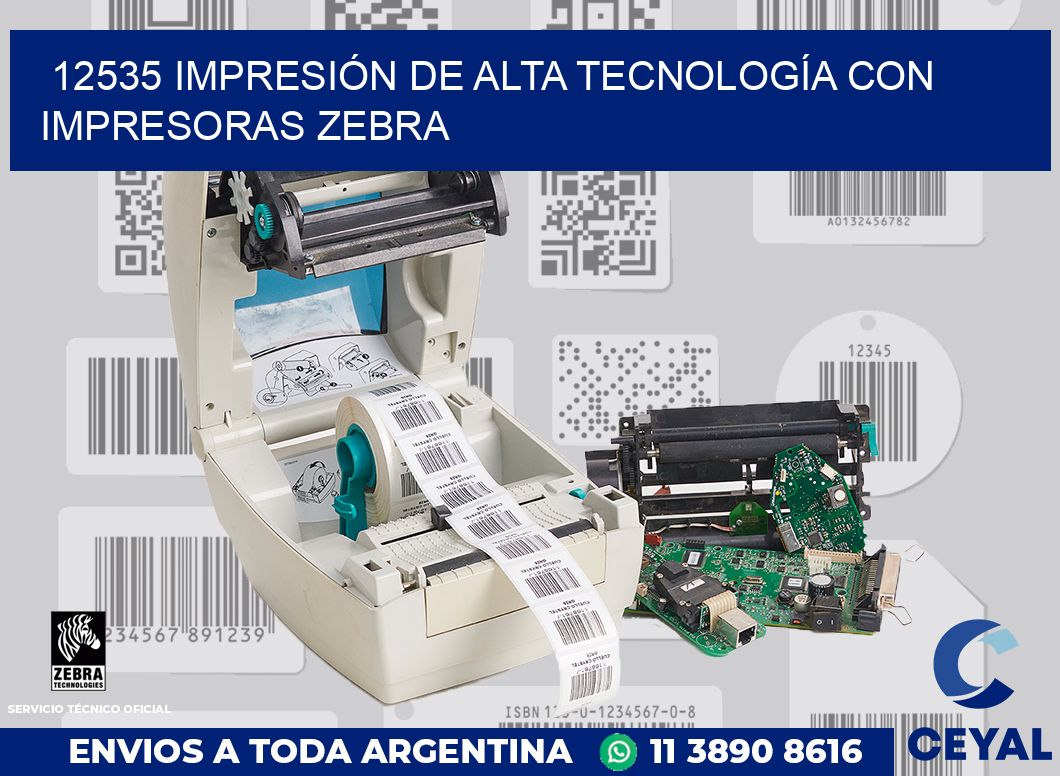 12535 IMPRESIÓN DE ALTA TECNOLOGÍA CON IMPRESORAS ZEBRA