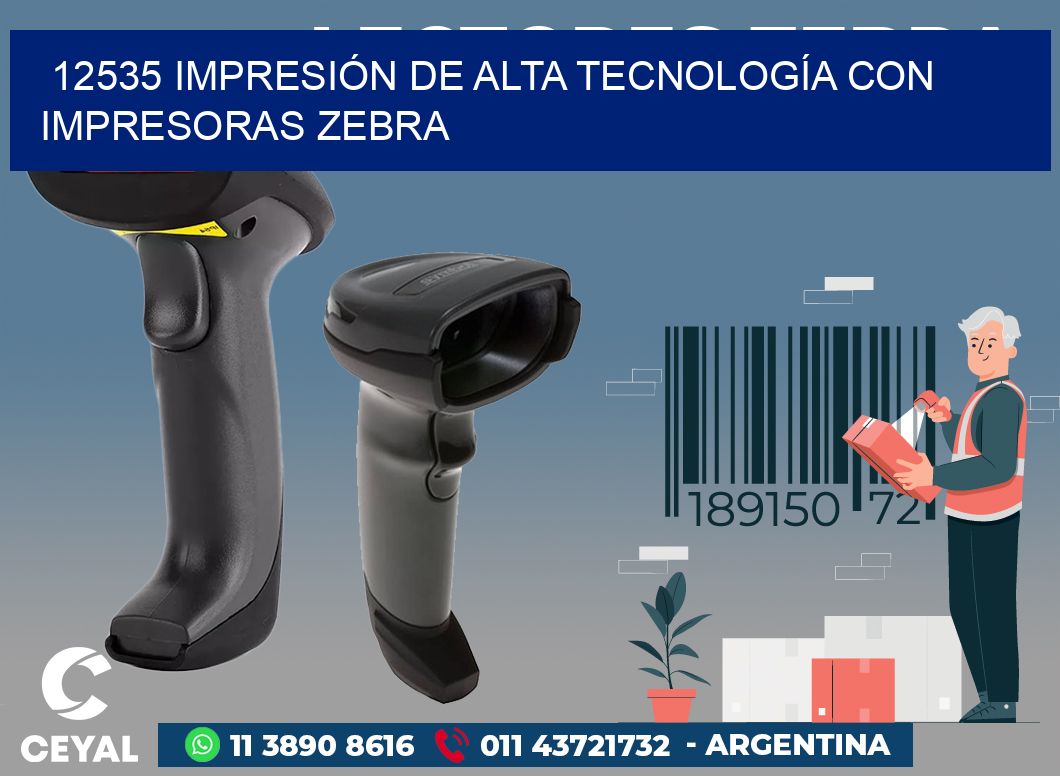 12535 IMPRESIÓN DE ALTA TECNOLOGÍA CON IMPRESORAS ZEBRA