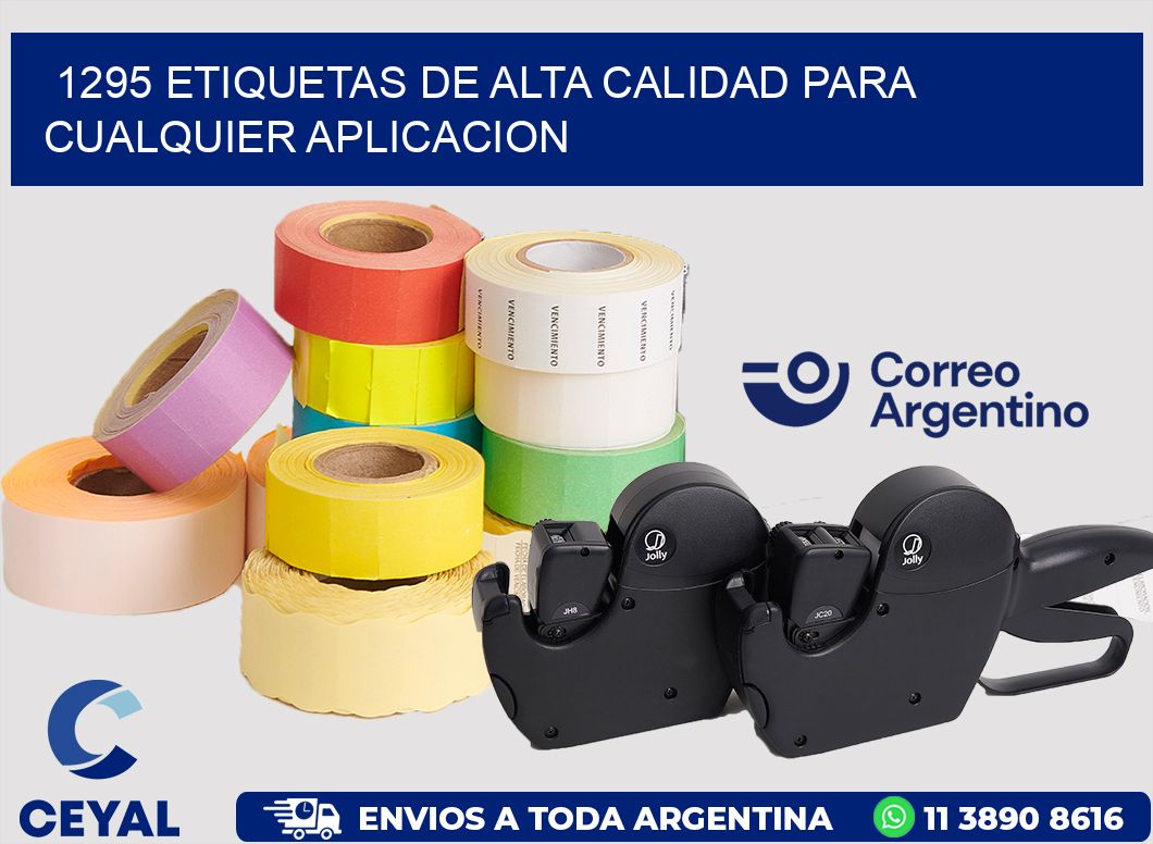 1295 ETIQUETAS DE ALTA CALIDAD PARA CUALQUIER APLICACION