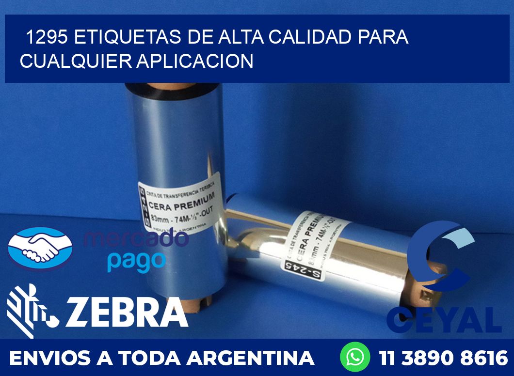 1295 ETIQUETAS DE ALTA CALIDAD PARA CUALQUIER APLICACION