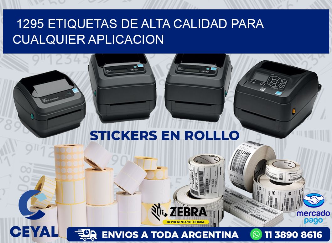 1295 ETIQUETAS DE ALTA CALIDAD PARA CUALQUIER APLICACION