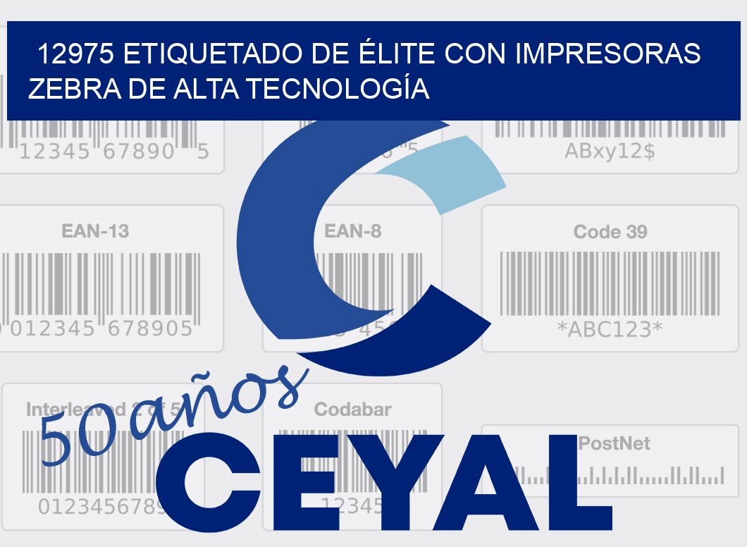 12975 ETIQUETADO DE ÉLITE CON IMPRESORAS ZEBRA DE ALTA TECNOLOGÍA