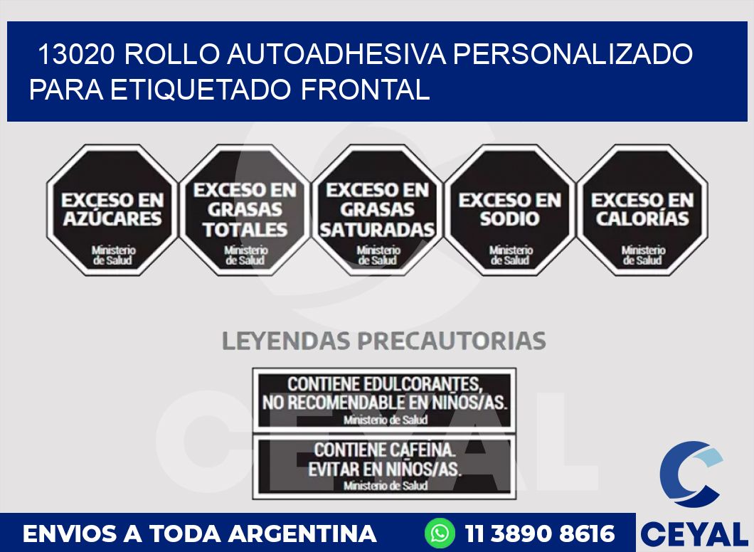 13020 ROLLO AUTOADHESIVA PERSONALIZADO PARA ETIQUETADO FRONTAL