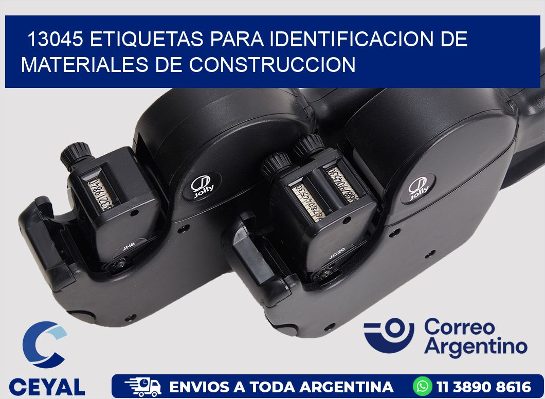 13045 ETIQUETAS PARA IDENTIFICACION DE MATERIALES DE CONSTRUCCION