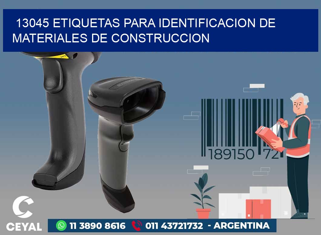 13045 ETIQUETAS PARA IDENTIFICACION DE MATERIALES DE CONSTRUCCION