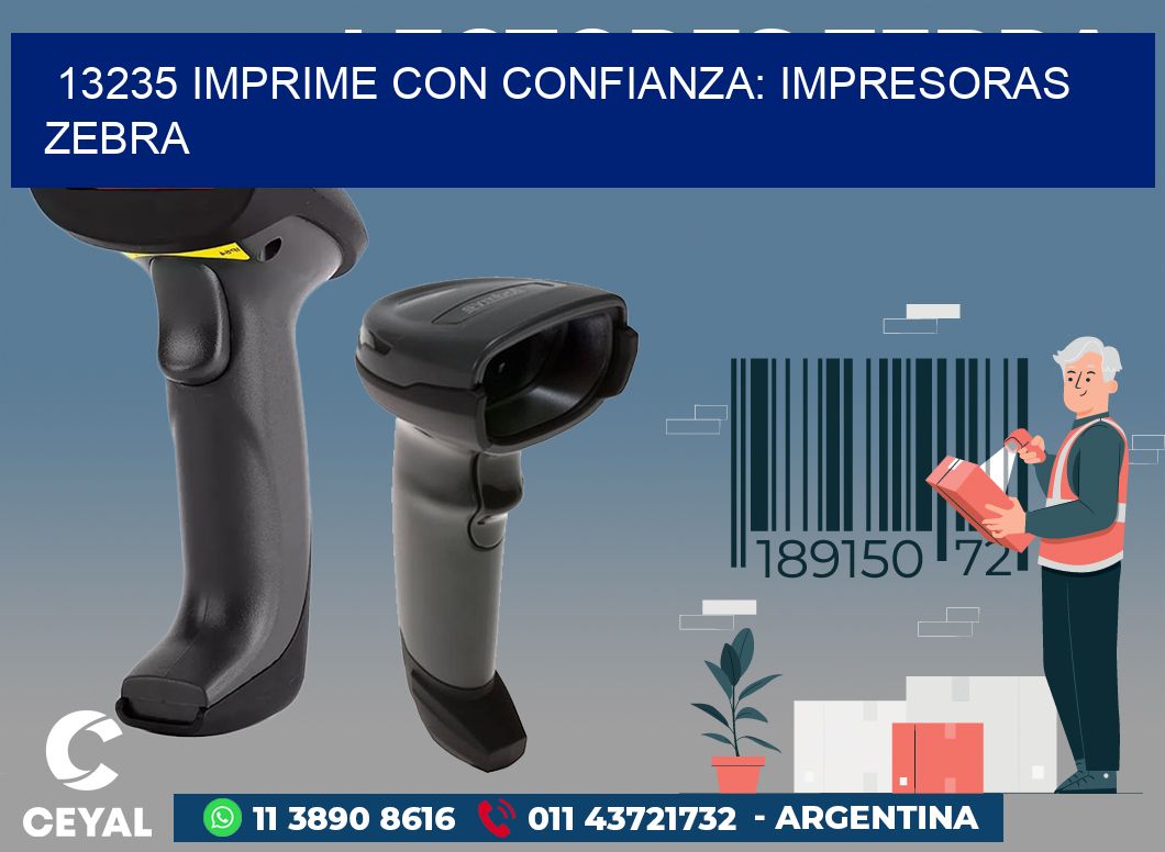 13235 IMPRIME CON CONFIANZA: IMPRESORAS ZEBRA