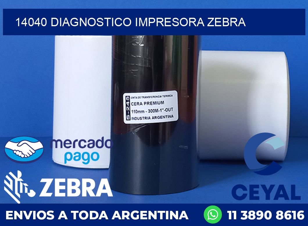 14040 DIAGNOSTICO IMPRESORA ZEBRA