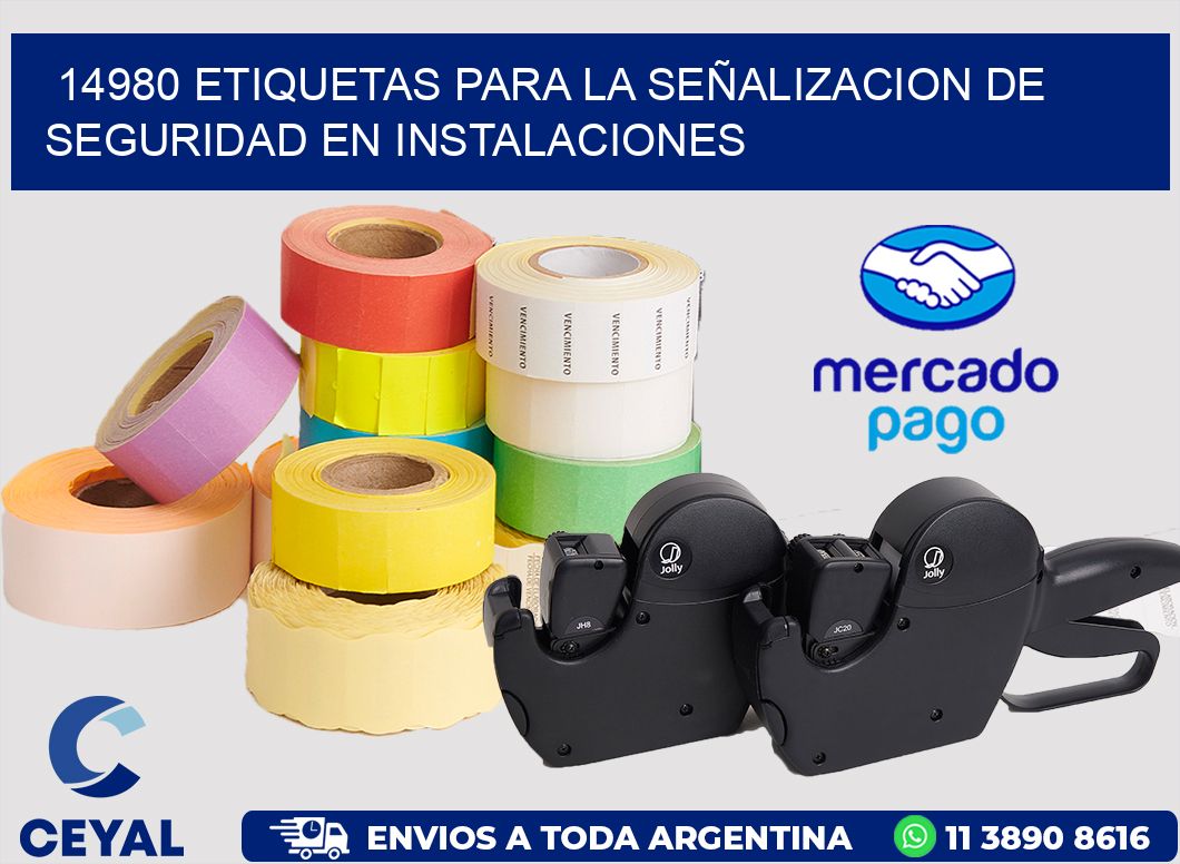 14980 ETIQUETAS PARA LA SEÑALIZACION DE SEGURIDAD EN INSTALACIONES
