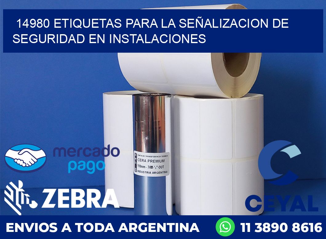 14980 ETIQUETAS PARA LA SEÑALIZACION DE SEGURIDAD EN INSTALACIONES