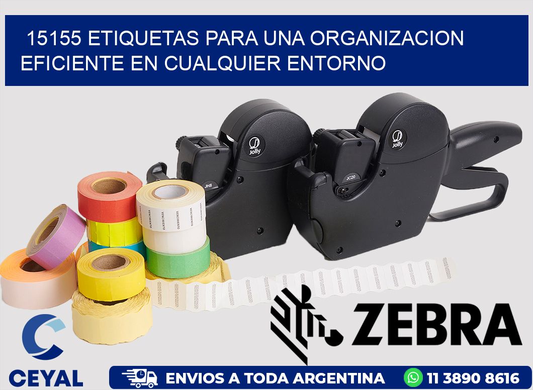 15155 ETIQUETAS PARA UNA ORGANIZACION EFICIENTE EN CUALQUIER ENTORNO