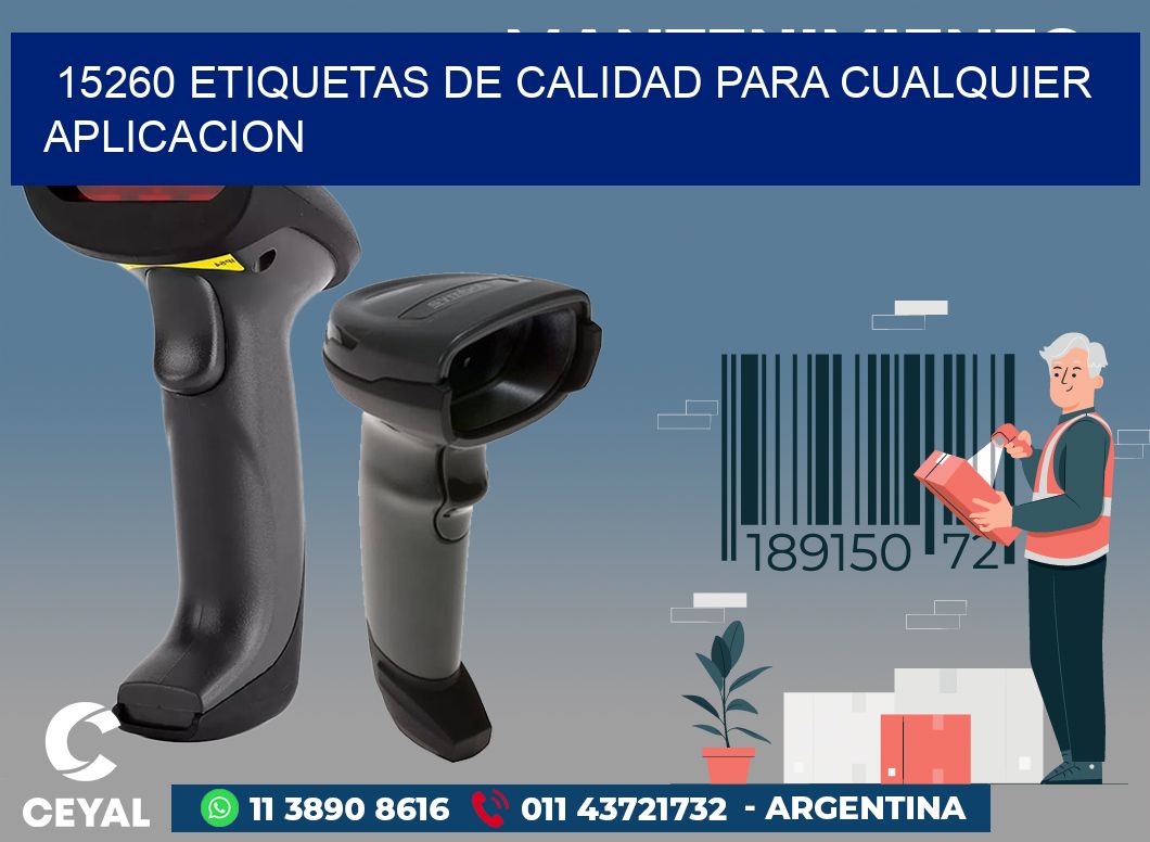 15260 ETIQUETAS DE CALIDAD PARA CUALQUIER APLICACION