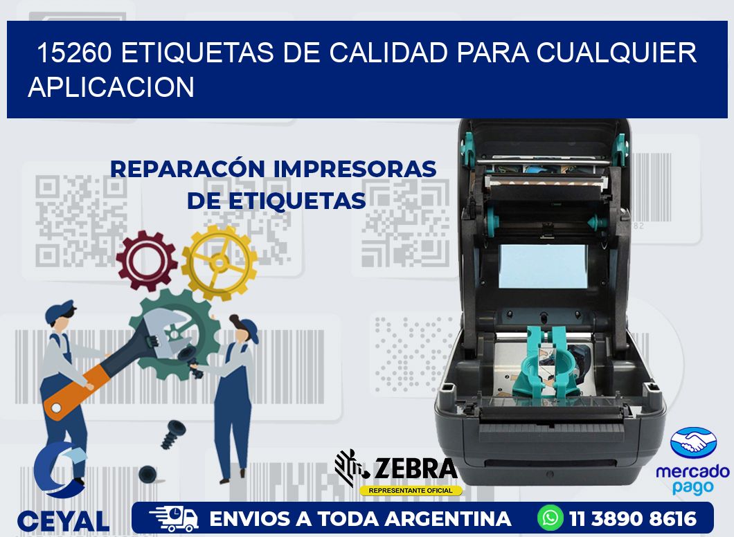 15260 ETIQUETAS DE CALIDAD PARA CUALQUIER APLICACION