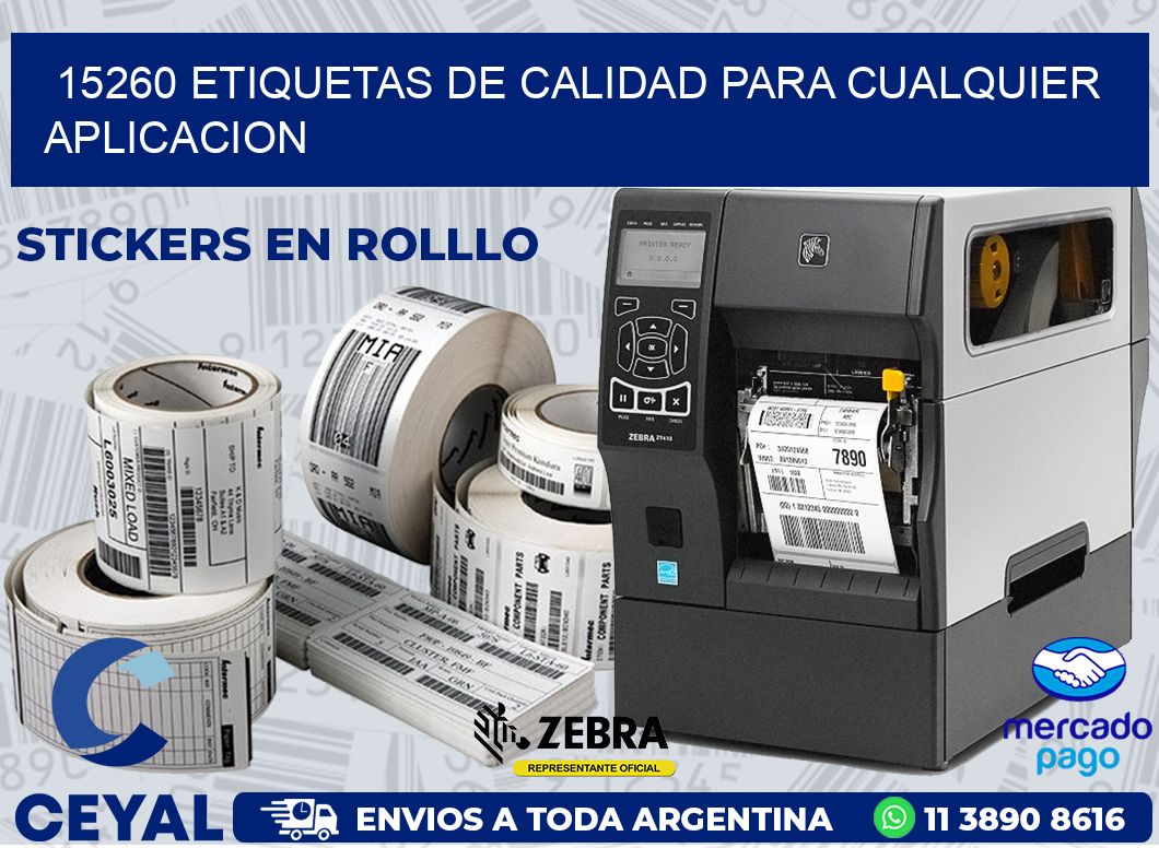 15260 ETIQUETAS DE CALIDAD PARA CUALQUIER APLICACION