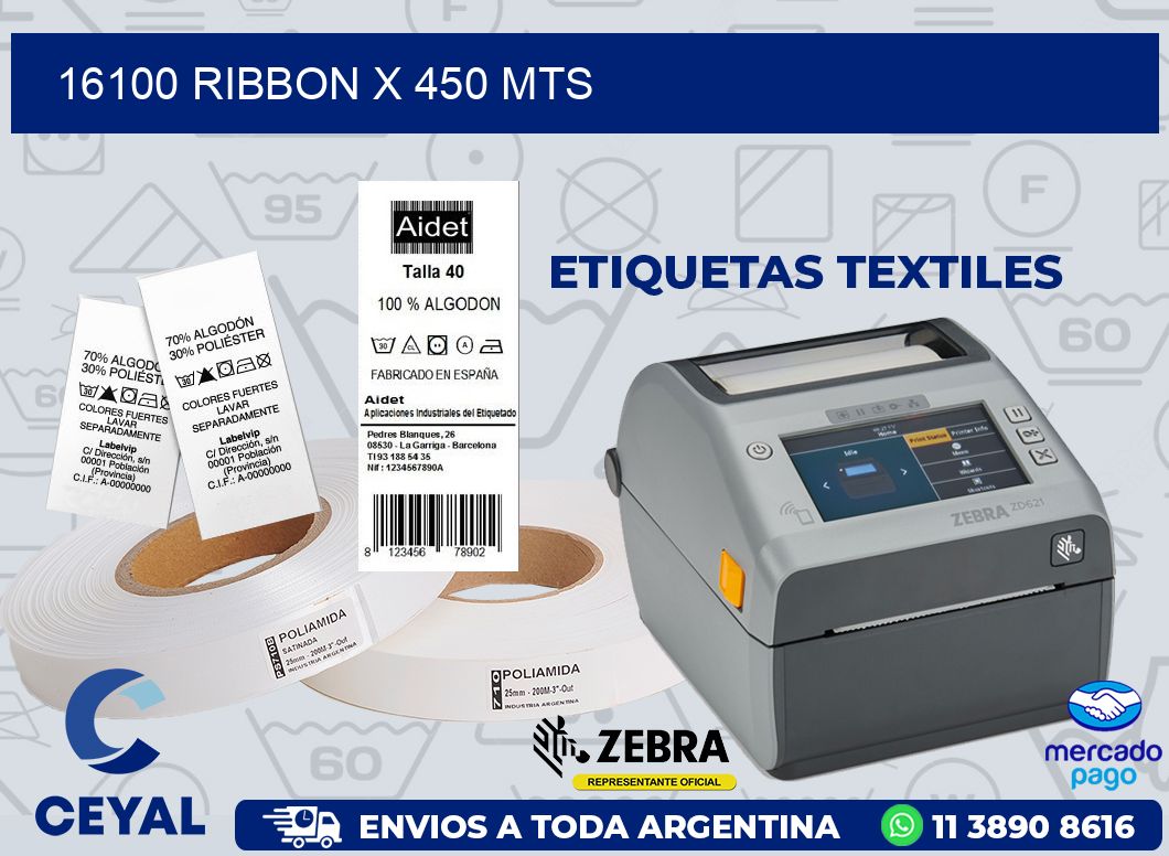16100 RIBBON X 450 MTS