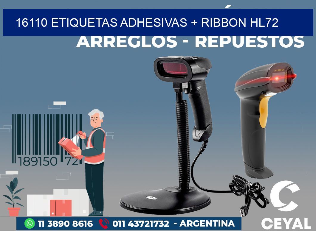 16110 ETIQUETAS ADHESIVAS + RIBBON HL72