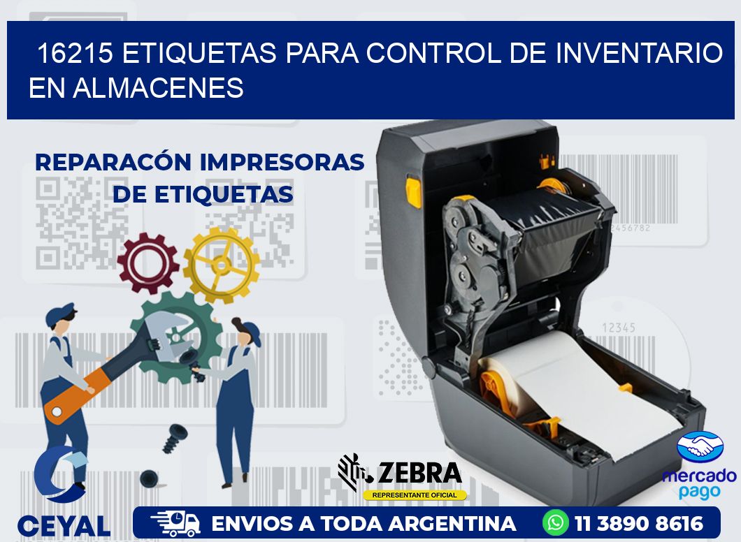 16215 ETIQUETAS PARA CONTROL DE INVENTARIO EN ALMACENES