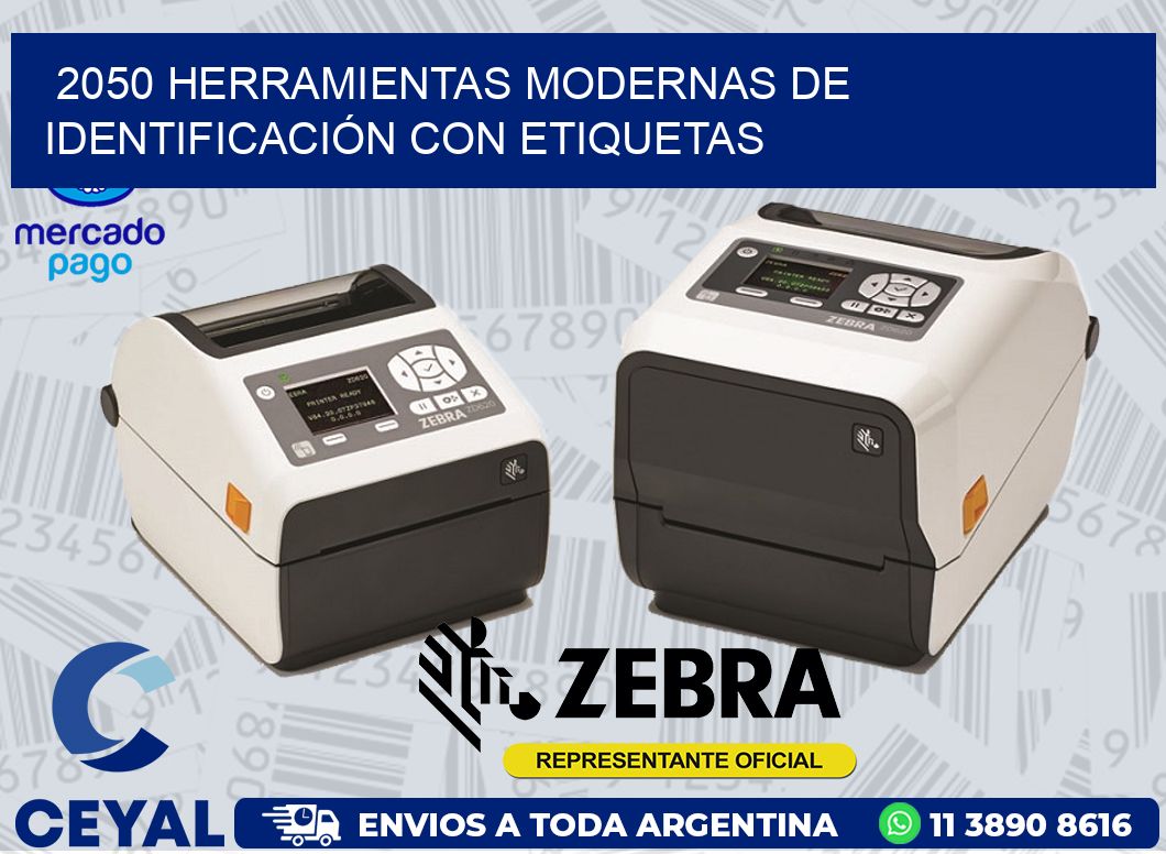 2050 HERRAMIENTAS MODERNAS DE IDENTIFICACIÓN CON ETIQUETAS
