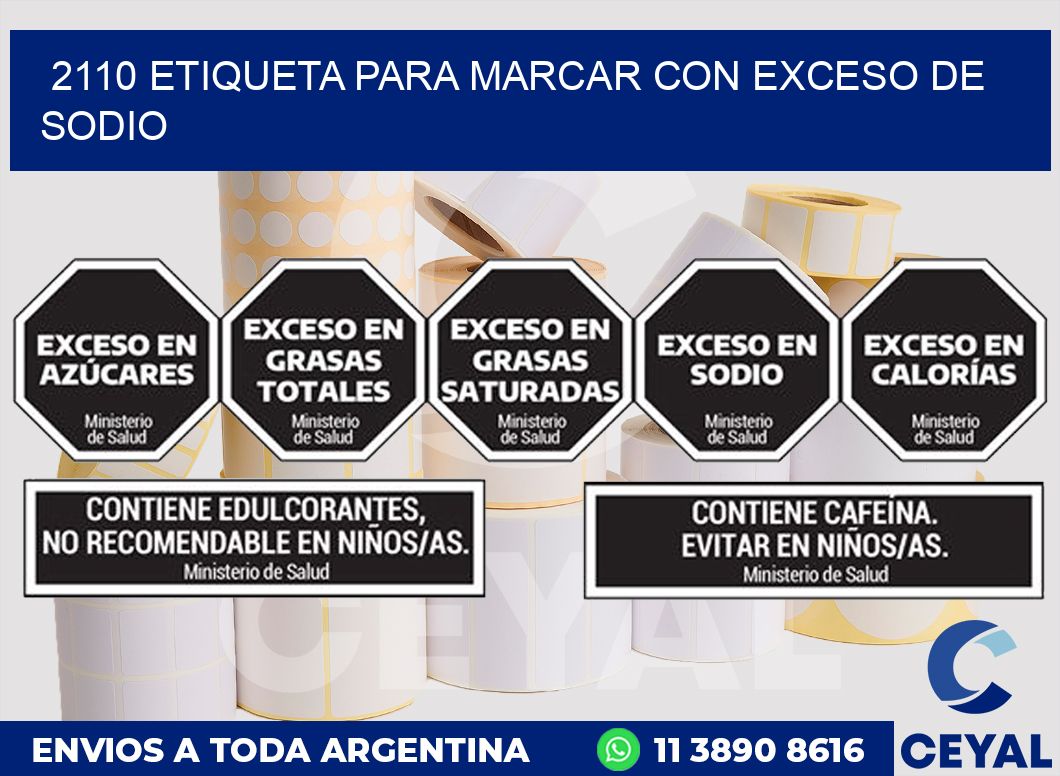 2110 ETIQUETA PARA MARCAR CON EXCESO DE SODIO