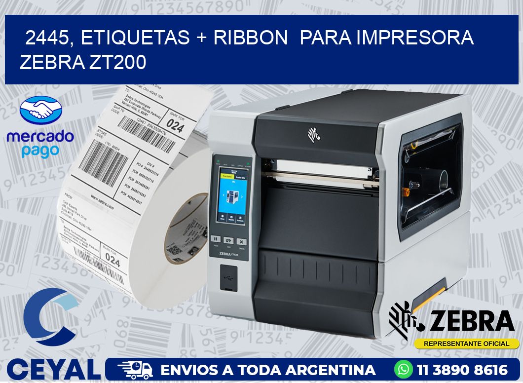 2445, etiquetas + ribbon  para impresora zebra ZT200